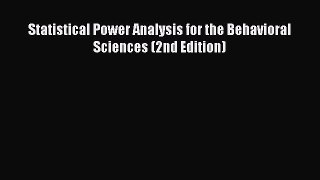 Read Statistical Power Analysis for the Behavioral Sciences (2nd Edition) Ebook Free