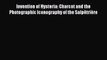 [PDF] Invention of Hysteria: Charcot and the Photographic Iconography of the Salpetriere [Download]