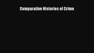 Read Comparative Histories of Crime Ebook Free