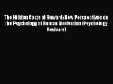 [PDF] The Hidden Costs of Reward: New Perspectives on the Psychology of Human Motivation (Psychology