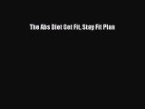 Read The Abs Diet Get Fit Stay Fit Plan PDF Online