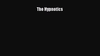 Download The Hypnotics Ebook Online