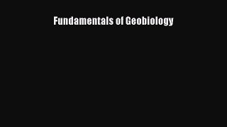 Read Fundamentals of Geobiology PDF Free