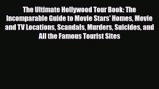 Download The Ultimate Hollywood Tour Book: The Incomparable Guide to Movie Stars' Homes Movie