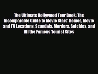 Download The Ultimate Hollywood Tour Book: The Incomparable Guide to Movie Stars' Homes Movie