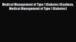 [PDF] Medical Management of Type 1 Diabetes (Kaufman Medical Management of Type 1 Diabetes)