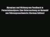 [PDF] Akzeptanz und Wirkung von Feedback in Potenzialanalysen: Eine Untersuchung zur Auswahl