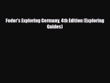 PDF Fodor's Exploring Germany 4th Edition (Exploring Guides) Ebook