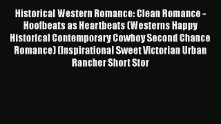 [PDF] Historical Western Romance: Clean Romance - Hoofbeats as Heartbeats (Westerns Happy Historical