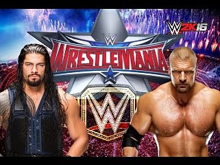 Roman Reigns vs.Triple H - WWE World Heavyweight Championship Match:  Watch Live Results