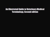 PDF An Illustrated Guide to Veterinary Medical Terminology Second edition Read Online