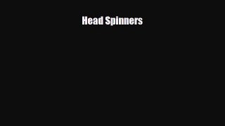 Download ‪Head Spinners PDF Online