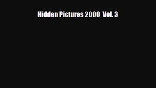 Read ‪Hidden Pictures 2000  Vol. 3 Ebook Free