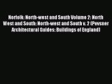 Read Norfolk: North-west and South Volume 2: North West and South: North-west and South v.