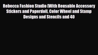 Read ‪Rebecca Fashion Studio [With Reusable Accessory Stickers and Paperdoll Color Wheel and