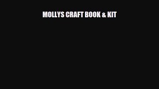 Read ‪MOLLYS CRAFT BOOK & KIT PDF Online