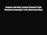 PDF Sequoia and Kings Canyon National Parks (National Geographic Trails Illustrated Map) Ebook
