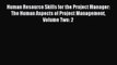 Read Human Resource Skills for the Project Manager: The Human Aspects of Project Management