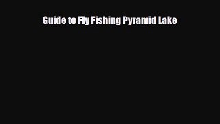 Download Guide to Fly Fishing Pyramid Lake Free Books