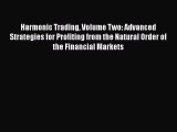 [PDF] Harmonic Trading Volume Two: Advanced Strategies for Profiting from the Natural Order