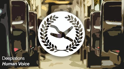 Deeplations - Human Voice (Original Mix)