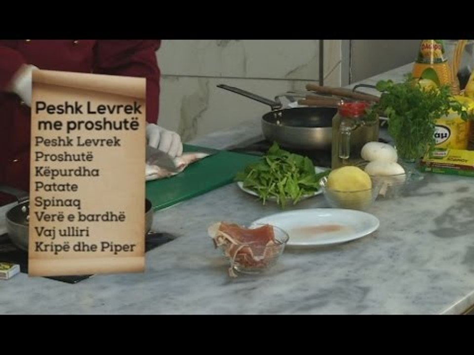 Receta e Ditës, "Peshk Levrek me proshutë"- Ora News - Të parët për lajmin e fundit