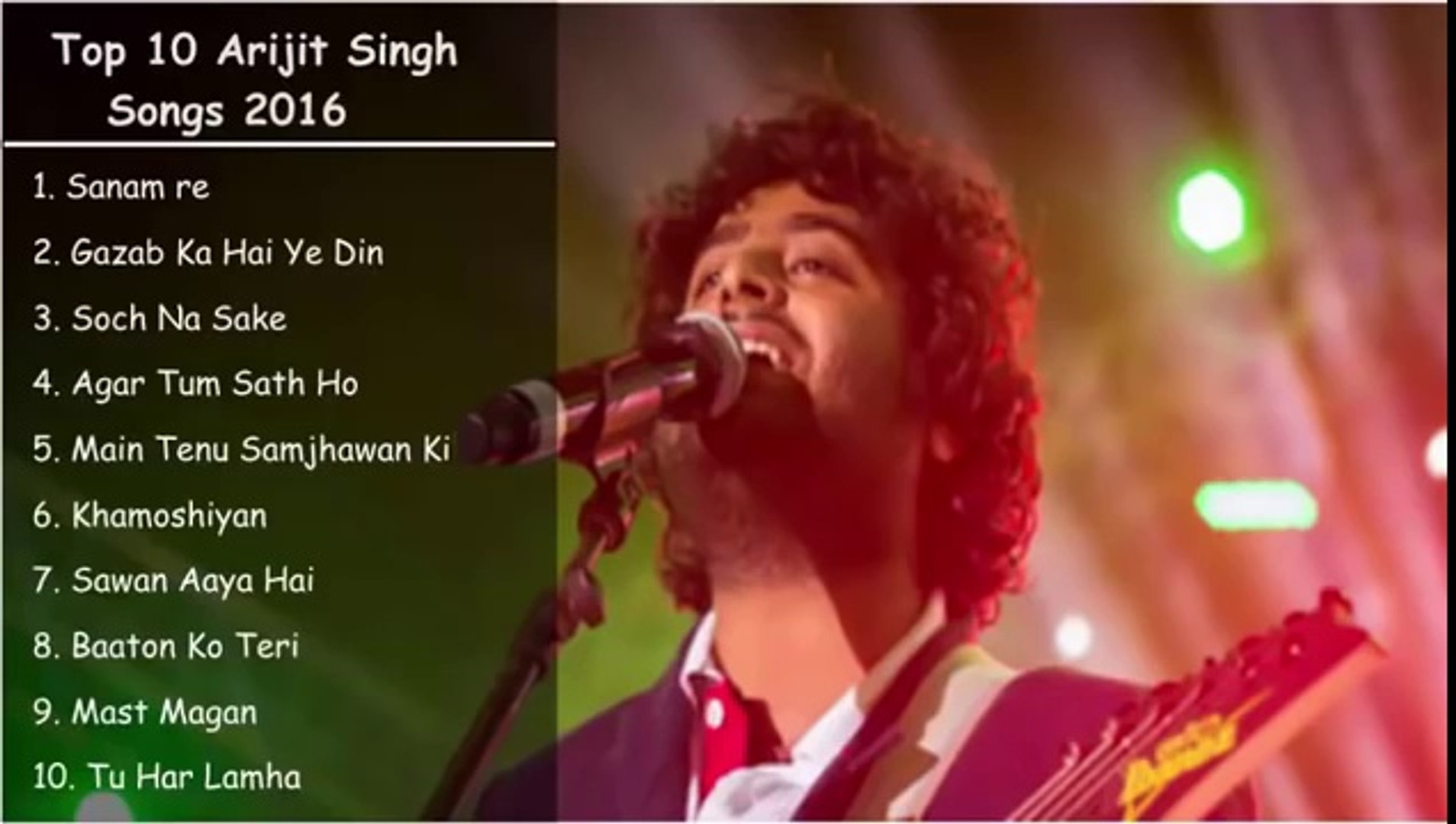 Arjit Singh Songs 2016