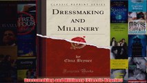 Download PDF  Dressmaking and Millinery Classic Reprint FULL FREE