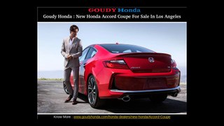 Goudy Honda : Honda Accord Coupe Dealer in Los Angeles