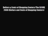 Read Dollars & Cents of Shopping Centers/The SCORE 2006 (Dollars and Cents of Shopping Centers)