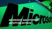 Microsoft no longer accepts Bitcoins in its Windows app store