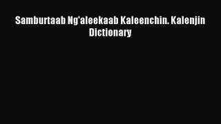 Read Samburtaab Ng'aleekaab Kaleenchin. Kalenjin Dictionary PDF Free
