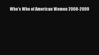 Read Who's Who of American Women 2008-2009 Ebook Free