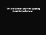 [PDF] Therapy of the Hand and Upper Extremity: Rehabilitation Protocols# [PDF] Online