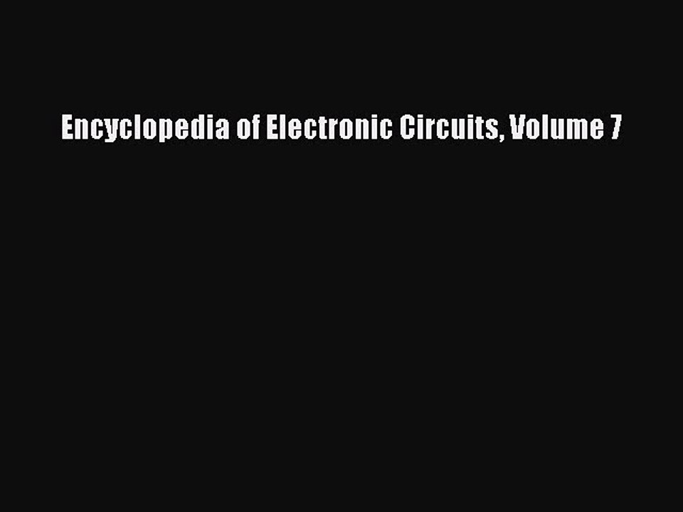 Download Encyclopedia of Electronic Circuits Volume 7 PDF Online