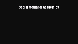 Download Social Media for Academics PDF Free