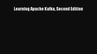 [PDF] Learning Apache Kafka Second Edition [Download] Online