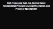 PDF High Frequency Over-the-Horizon Radar: Fundamental Principles Signal Processing and Practical