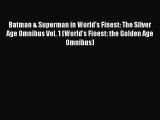 [PDF] Batman & Superman in World's Finest: The Silver Age Omnibus Vol. 1 (World's Finest: the