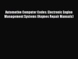 PDF Automotive Computer Codes: Electronic Engine Management Systems (Haynes Repair Manuals)