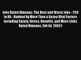 Read Jobs Rated Almanac: The Best and Worst Jobs - 250 in All - Ranked by More Than a Dozen