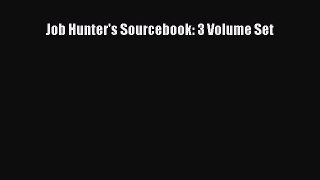 Read Job Hunter's Sourcebook: 3 Volume Set Ebook Free