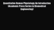 Download Quantitative Human Physiology: An Introduction (Academic Press Series in Biomedical