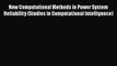 Read New Computational Methods in Power System Reliability (Studies in Computational Intelligence)