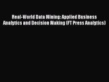 [PDF] Real-World Data Mining: Applied Business Analytics and Decision Making (FT Press Analytics)