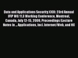PDF Data and Applications Security XXIII: 23rd Annual IFIP WG 11.3 Working Conference Montreal