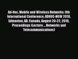 Download Ad-Hoc Mobile and Wireless Networks: 9th International Conference ADHOC-NOW 2010 Edmonton