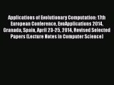 Download Applications of Evolutionary Computation: 17th European Conference EvoApplications