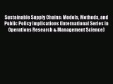 [PDF] Sustainable Supply Chains: Models Methods and Public Policy Implications (International