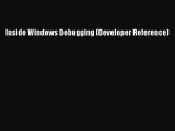Read Inside Windows Debugging (Developer Reference) Ebook Free